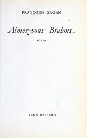 Cover of: Aimez-vous Brahms -: roman
