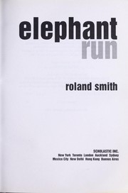 Cover of: Elephant run by Roland Smith