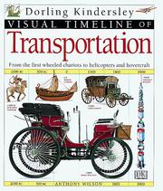 Dorling Kindersley Visual Timeline of Transportation by Anthony Wilson