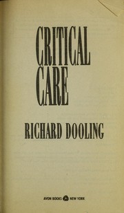 Cover of: Critical care by Richard Dooling