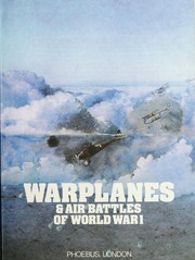 Cover of: Warplanes & air battles of World War I by Bernard Fitzsimons