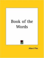 Cover of: Book of the Words by Albert Pike