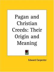 Pagan and Christian Creeds by Edward Carpenter