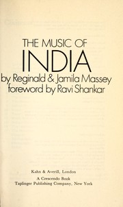 The Music of India by Reginald Massey, Jamila Massey