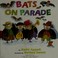 Cover of: Bats on parade
