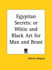 Cover of: Egyptian Secrets: or White and Black Art for Man and Beast
