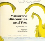 Cover of: Water for dinosaurs and you