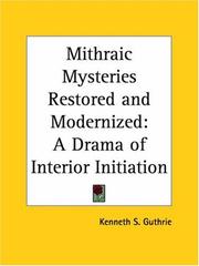 Cover of: Mithraic Mysteries Restored and Modernized: A Drama of Interior Initiation