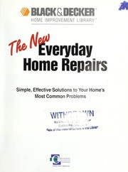 Cover of: The new everyday home repairs : simple, effective solutions to your home's most common problems