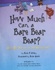 Cover of: How much can a bare bear bear?: what are homonyms and homophones?