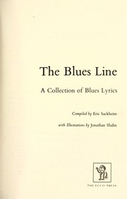 Cover of: The blues line: a collection of blues lyrics