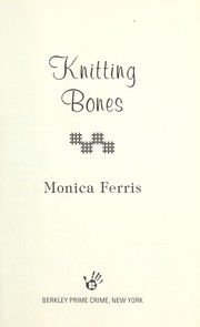 Cover of: Knitting Bones: A Needlecraft Mystery - 11