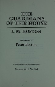 Cover of: The guardians of the house