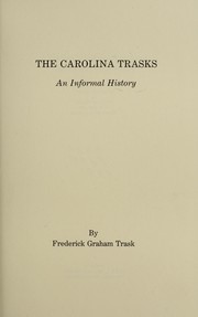 Cover of: The Carolina Trasks: an informal history