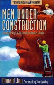 Cover of: Men under construction by Donald M. Joy