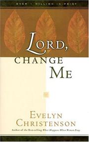 Cover of: Lord, Change Me!