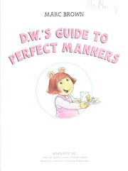 Cover of: D.W.'s guide to perfect manners