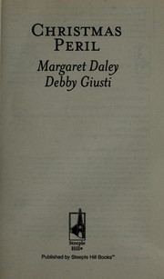Christmas peril by Margaret Daley, Debby Giusti