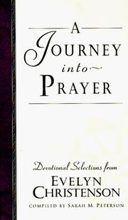 Cover of: A journey into prayer