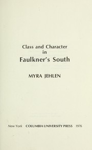 Cover of: Class and character in Faulkner's South