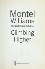 Climbing higher by Montel Williams