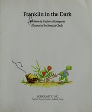 Cover of: Franklin in the dark by Paulette Bourgeois