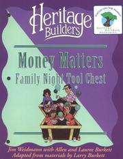 Cover of: Money matters: family night tool chest : creating lasting impressions for the next generation