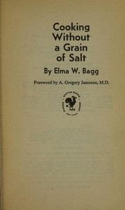 Cover of: Cooking without a grain of salt