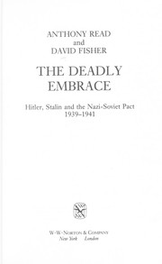 Cover of: The deadly embrace: Hitler, Stalin, and the Nazi-Soviet Pact, 1939-1941