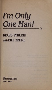 Cover of: I'm only one man!