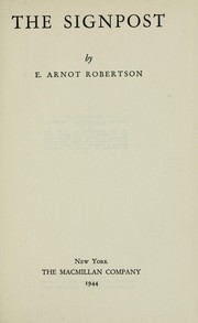 Cover of: The signpost by E. Arnot Robertson