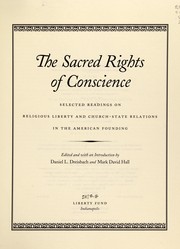 Cover of: Sacred rights of conscience: selected readings on religious liberty and church-state relations in the American founding