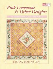 Cover of: Pink Lemonade & Other Delights : 10 Refreshing Quilt Projects