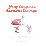 Cover of: Margret & H.A. Rey's Merry Christmas, Curious George
