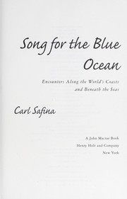 Cover of: Song for the blue ocean : encounters along the world's coasts and beneath the seas
