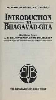 Cover of: Introduction to Bhagavad-gita.