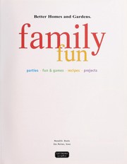 Cover of: Family fun: parties, fun & games, recipes, projects