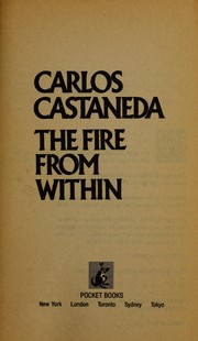 Cover of: The fire from within by Carlos Castaneda