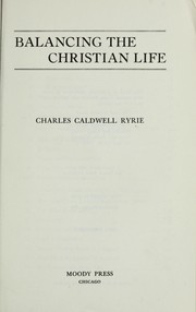 Cover of: Balancing the Christian life.