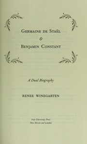 Cover of: Germaine de Staël & Benjamin Constant by Renee Winegarten