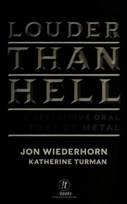 Louder than hell by Jon Wiederhorn