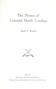 The pirates of colonial North Carolina by Hugh F. Rankin