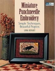Cover of: Miniature punchneedle embroidery: simple techniques, beautiful projects