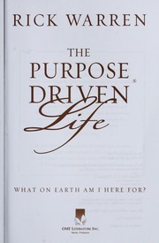 Cover of: The purpose-driven life: what on earth am I here for?