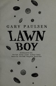 Cover of: Lawn boy by Gary Paulsen