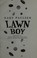 Cover of: Lawn boy