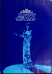 Cover of: The illustrated encyclopedia of jazz by Brian Case