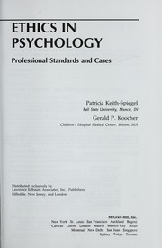 Ethics in psychology by Patricia Keith-Spiegel, Gerald P. Koocher