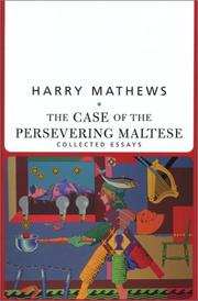 The case of the persevering Maltese : collected essays