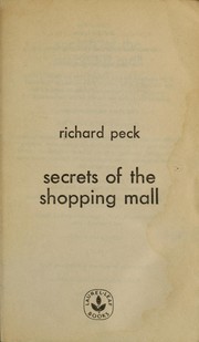 Secrets of the shopping mall by Richard Peck